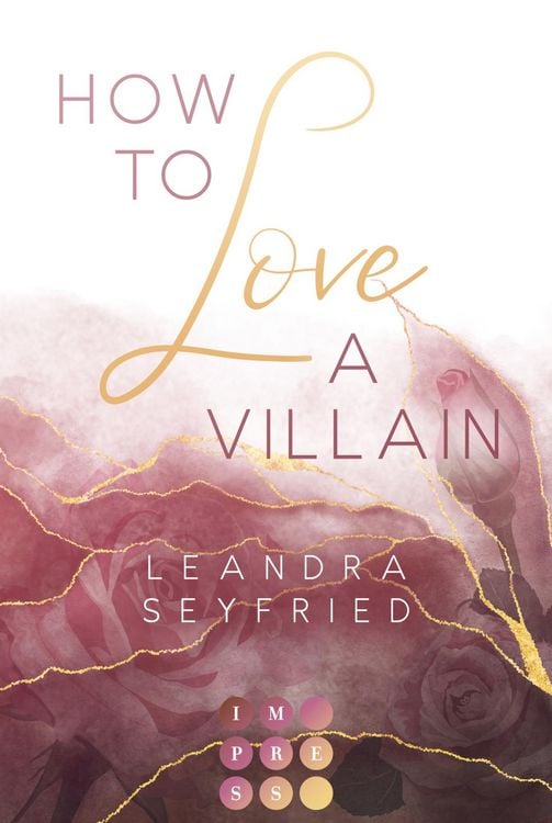 Produktbild: How to Love A Villain (Chicago Love 1)