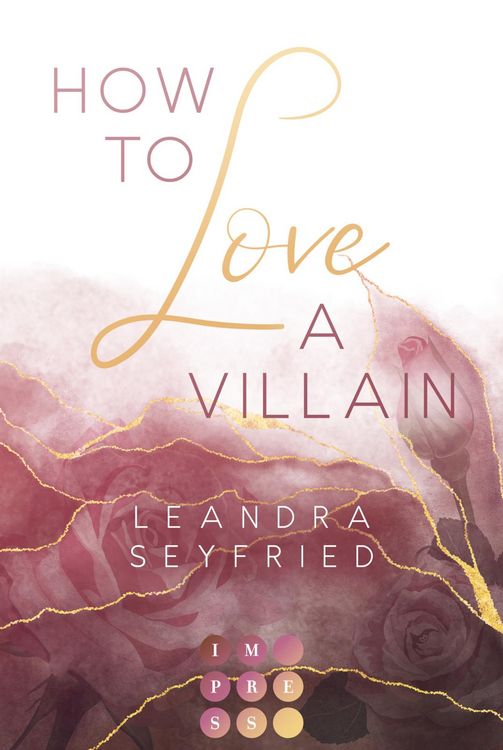 Produktbild: How to Love A Villain (Chicago Love 1)