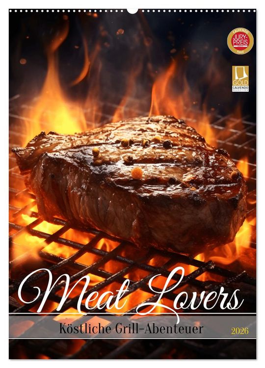 Produktbild: Meat Lovers - K&ouml;stliche Grill Abenteuer (Wandkalender 2026 DIN A2 hoch), CALVENDO Monatskalender