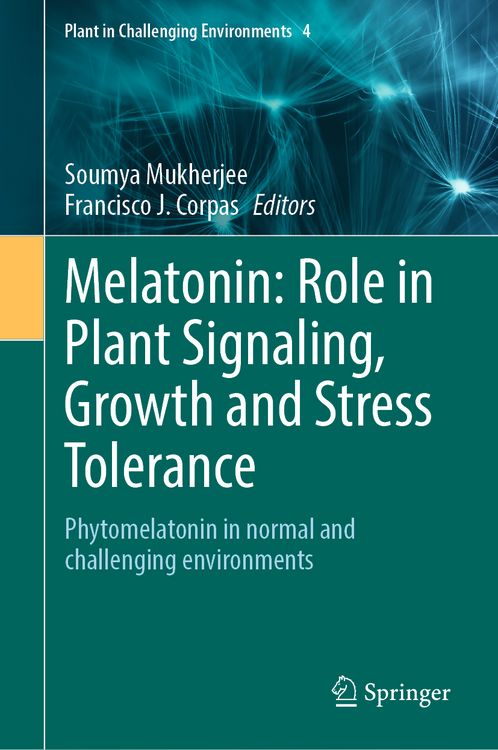 Produktbild: Melatonin: Role in Plant Signaling, Growth and Stress Tolerance