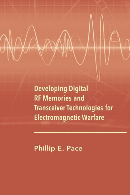Produktbild: Developing Digital RF Memories and Tranceiver Technologies for Electronic Warfare