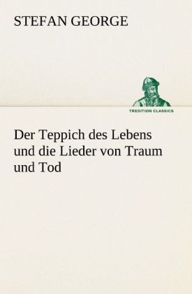 Produktbild: Der Teppich des Lebens und die Lieder von Traum und Tod