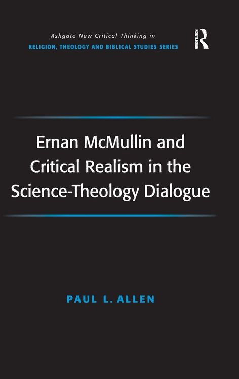 Produktbild: Ernan McMullin and Critical Realism in the Science-Theology Dialogue