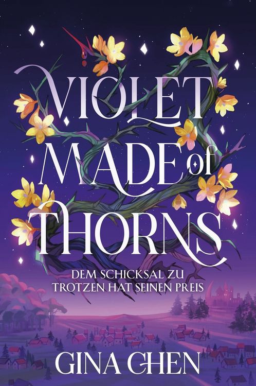 Produktbild: Violet Made of Thorns - Dem Schicksal zu trotzen hat seinen Preis