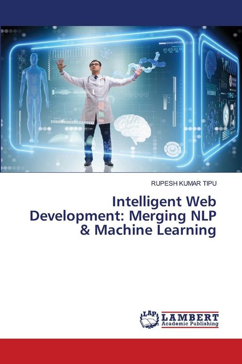 Produktbild: Intelligent Web Development: Merging NLP & Machine Learning