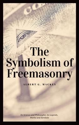 Produktbild: The Symbolism of Freemasonry (Annotated)