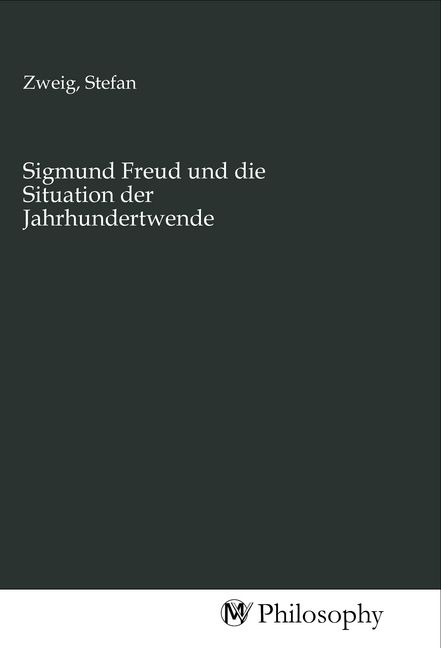 Produktbild: Sigmund Freud und die Situation der Jahrhundertwende