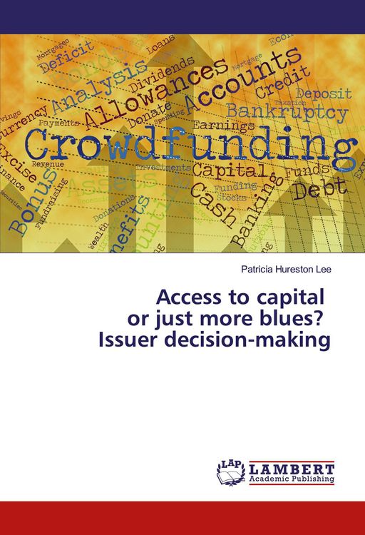 Produktbild: Access to capital or just more blues? Issuer decision-making