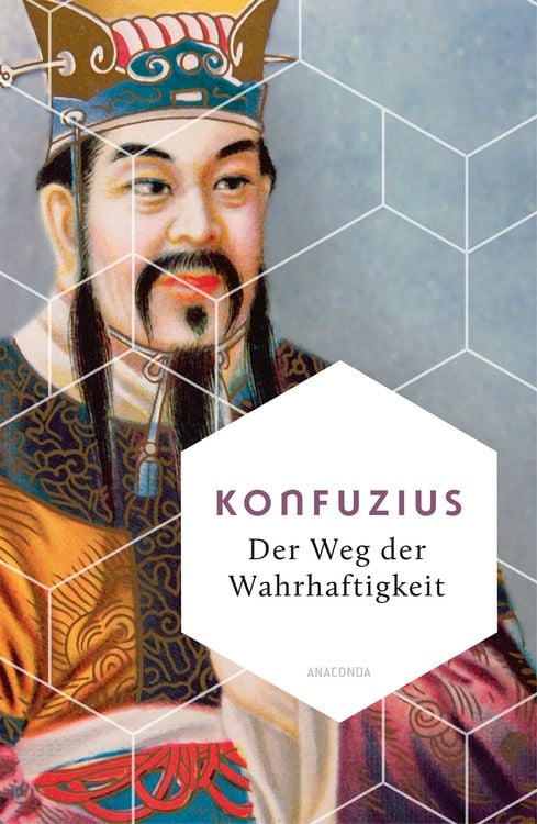 Produktbild: Der Weg der Wahrhaftigkeit. Das philosophische Fundament chinesischen Denkens