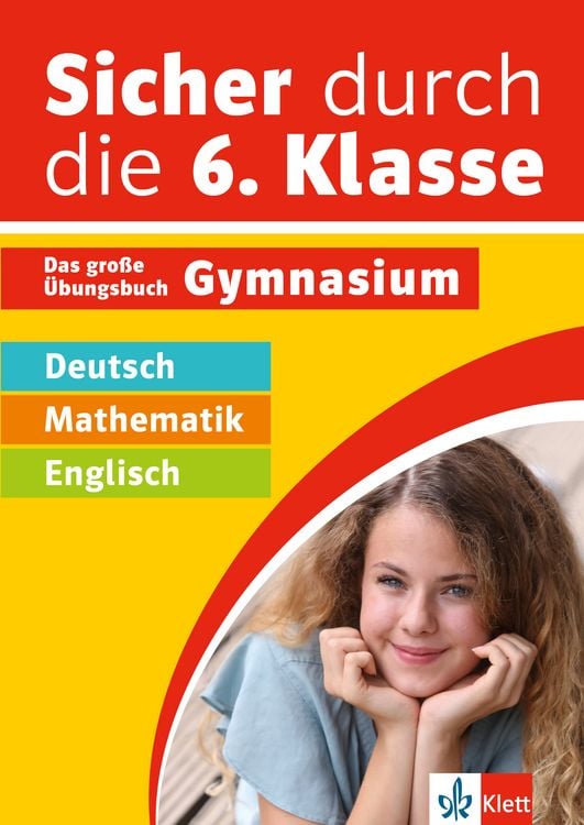 Produktbild: Klett Sicher durch die 6. Klasse - Deutsch, Mathematik, Englisch