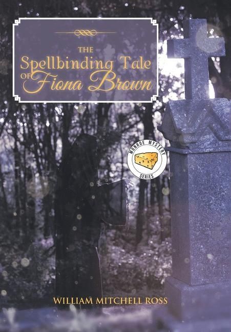 Produktbild: The Spellbinding Tale of Fiona Brown