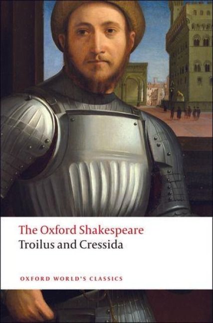 Produktbild: Troilus and Cressida: The Oxford Shakespeare