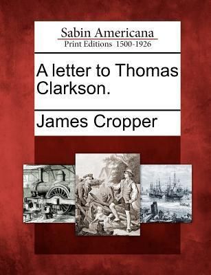 Produktbild: A Letter to Thomas Clarkson.