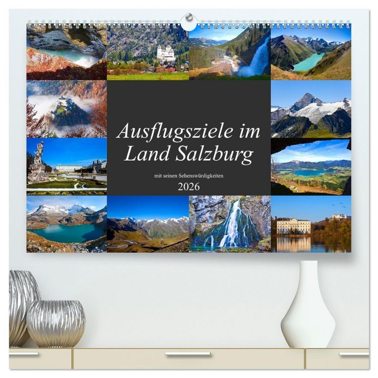 Produktbild: Ausflugsziele im Land Salzburg (hochwertiger Premium Wandkalender 2026 DIN A2 quer), Kunstdruck in Hochglanz