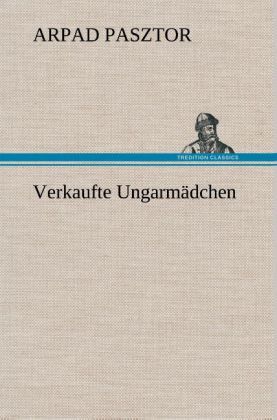 Produktbild: Verkaufte Ungarm&auml;dchen