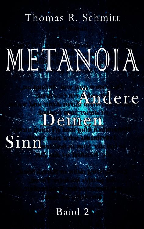 Produktbild: METANOIA - &Auml;ndere Deinen Sinn - Band 2