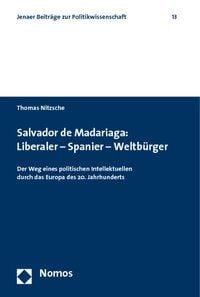 Produktbild: Salvador de Madariaga: Liberaler - Spanier - Weltb&uuml;rger