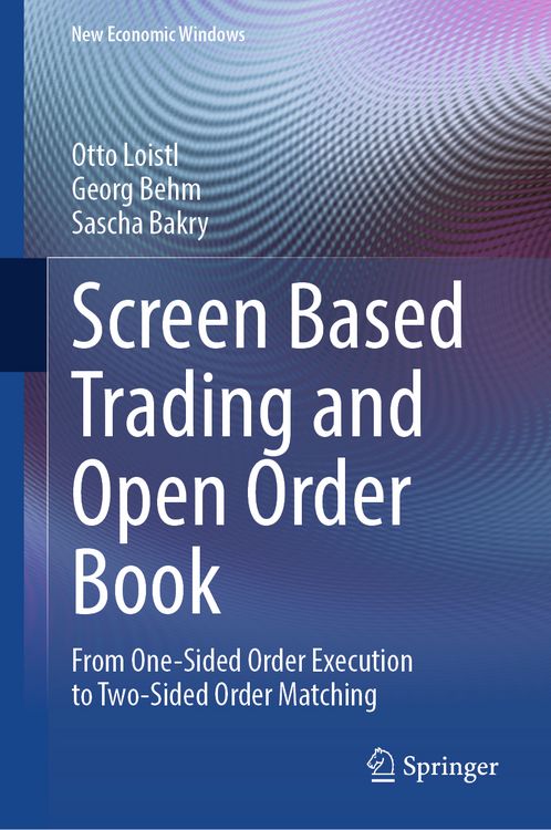 Produktbild: Screen Based Trading and Open Order Book