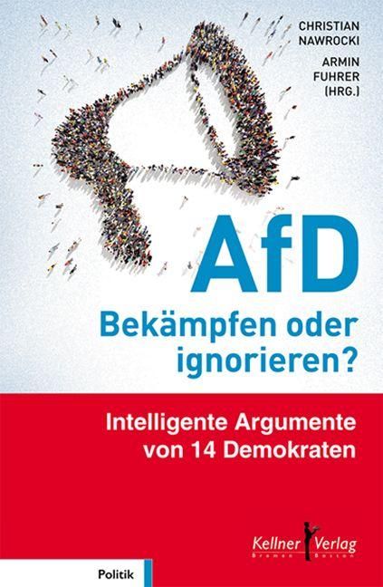 Produktbild: AfD - Bek&auml;mpfen oder ignorieren?