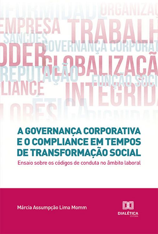 Produktbild: A governan&ccedil;a corporativa e o compliance em tempos de transforma&ccedil;&atilde;o social