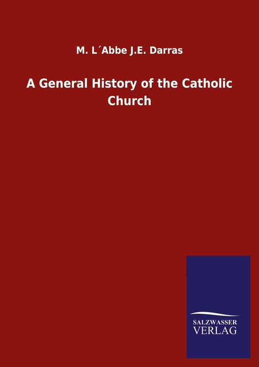 Produktbild: A General History of the Catholic Church