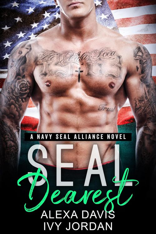 Produktbild: Seal Dearest (SEAL Alliance Romance Series, #3)