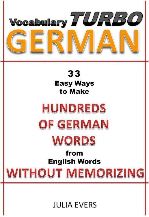 Produktbild: Vocabulary Turbo German 33 Easy Ways to Make Hundreds of German Words from English Words without Memorizing