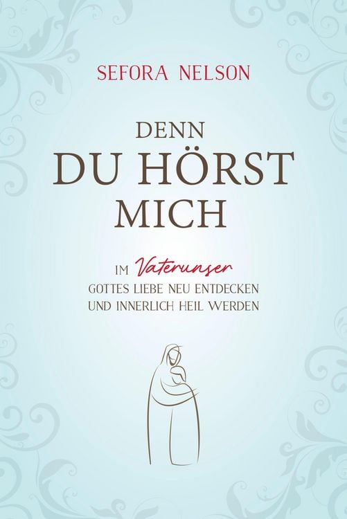 Produktbild: Denn du h&ouml;rst mich