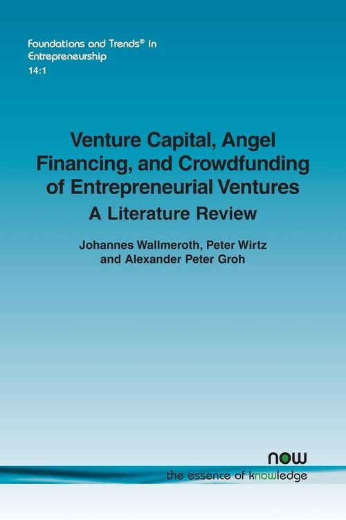 Produktbild: Venture Capital, Angel Financing, and Crowdfunding of Entrepreneurial Ventures