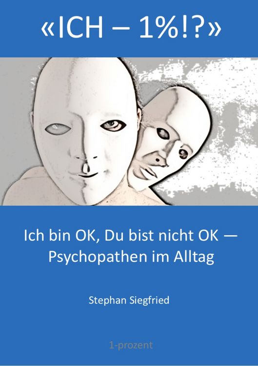 Produktbild: 'ICH &ndash; 1%!?'