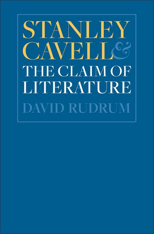 Produktbild: Stanley Cavell and the Claim of Literature