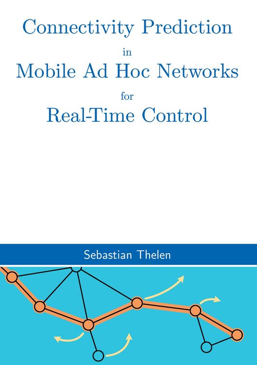Produktbild: Connectivity Prediction in Mobile Ad Hoc Networks for Real-Time Control