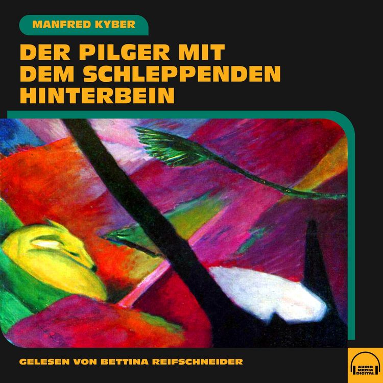 Produktbild: Der Pilger mit dem schleppenden Hinterbein
