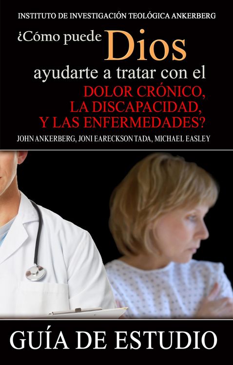 Produktbild: &iquest;C&oacute;mo Puede Dios Ayudarte a Tratar con el Dolor Cr&oacute;nico, la Discapacidad y las Enfermedades?
