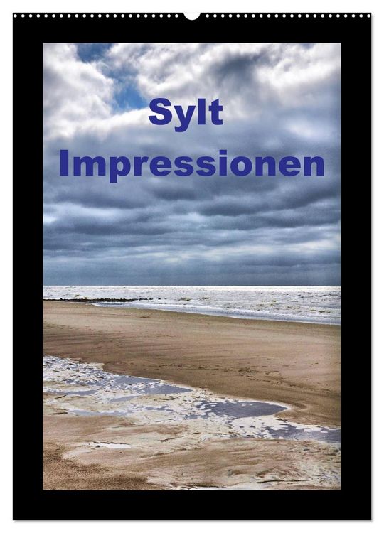 Produktbild: Sylt Impressionen (Wandkalender 2026 DIN A2 hoch), CALVENDO Monatskalender