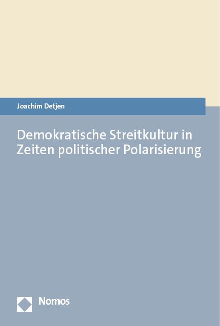 Produktbild: Demokratische Streitkultur in Zeiten politischer Polarisierung