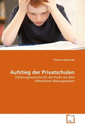 Produktbild: Halamuda, T: Aufstieg der Privatschulen
