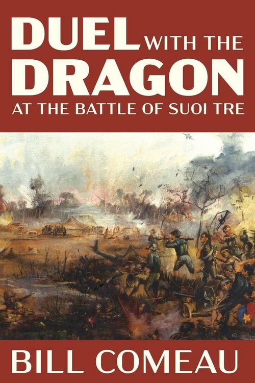 Produktbild: Duel with The Dragon at The Battle of Suoi Tre