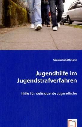 Produktbild: Sch&ouml;ffmann, C: Jugendhilfe im Jugendstrafverfahren