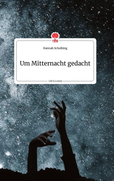 Produktbild: Um Mitternacht gedacht. Life is a Story - story.one