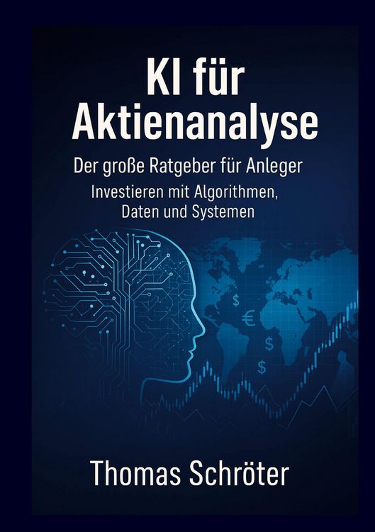 Produktbild: KI f&uuml;r Aktienanalyse Der gro&szlig;e Ratgeber f&uuml;r Anleger