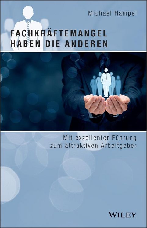 Produktbild: Fachkr&auml;ftemangel haben die anderen