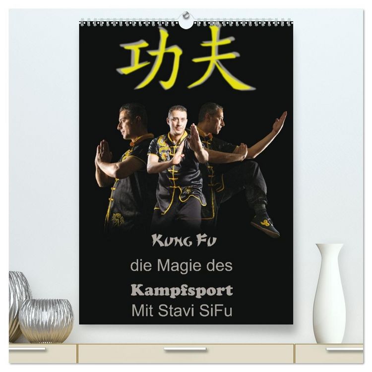 Produktbild: Kung Fu, Martial Art (hochwertiger Premium Wandkalender 2026 DIN A2 hoch), Kunstdruck in Hochglanz