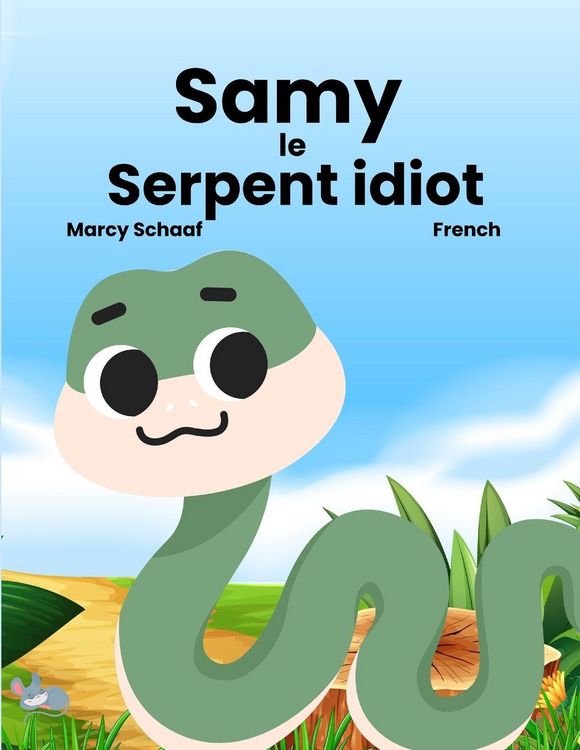 Produktbild: Samy le Serpent idiot (French) Sammy the Silly Snake