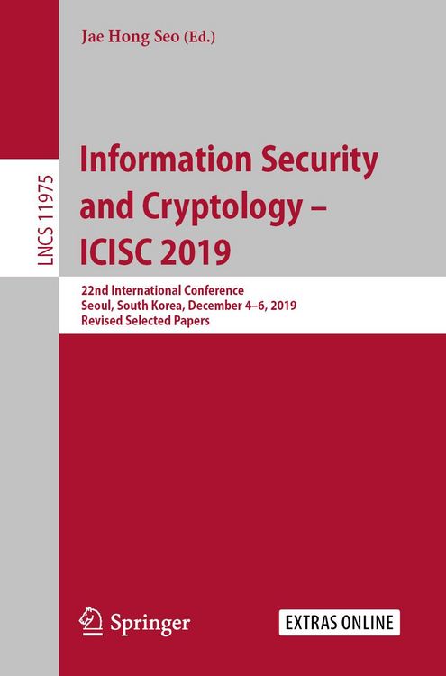 Produktbild: Information Security and Cryptology - ICISC 2019