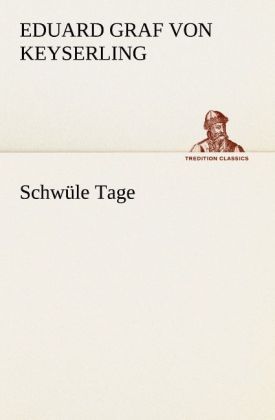 Produktbild: Schw&uuml;le Tage