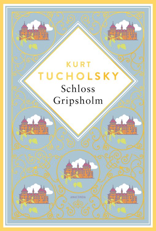 Produktbild: Kurt Tucholsky, Schloss Gripsholm. Eine Sommergeschichte. Schmuckausgabe mit Goldpr&auml;gung