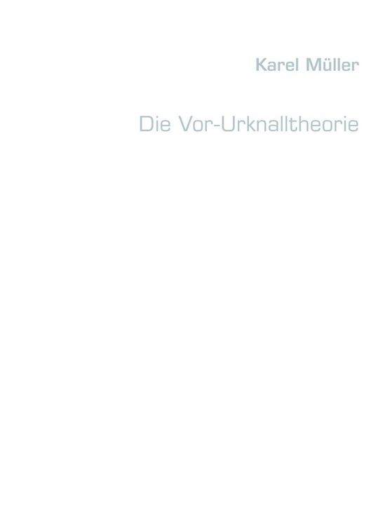 Produktbild: Die Vor-Urknalltheorie