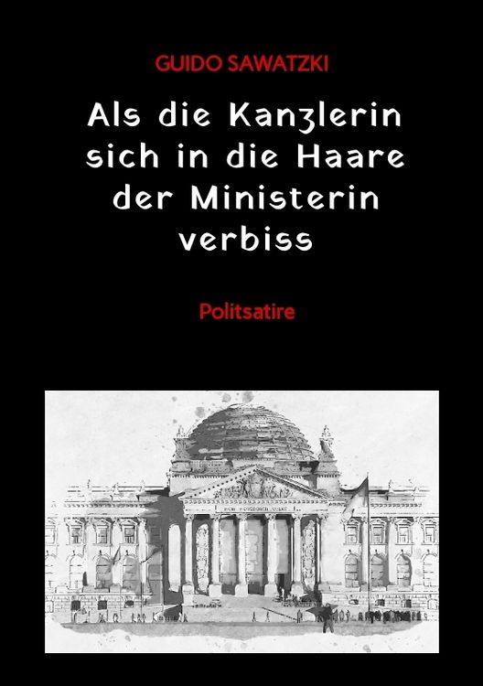 Produktbild: Als die Kanzlerin sich in die Haare der Ministerin verbiss