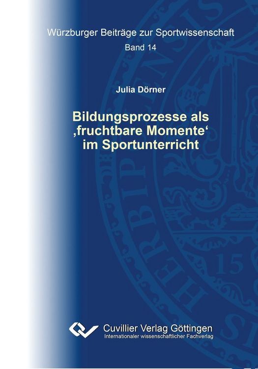 Produktbild: Bildungsprozesse als &sbquo;fruchtbare Momente&lsquo; im Sportunterricht